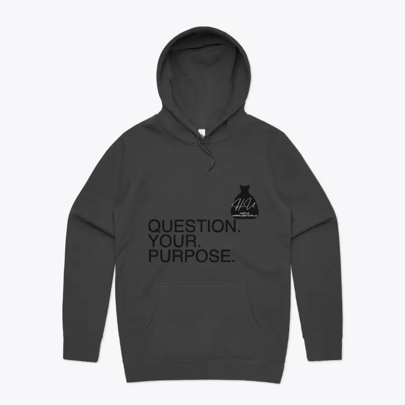 Question. Your. Purpose.